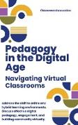 Pedagogy in the Digital Age