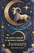 The Secret Language of Birthdays Profiles - January Personality Insights