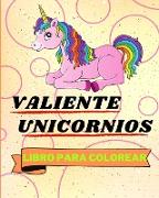 Libro Para Colorear con Unicornios Valientes