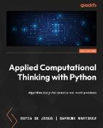 Applied Computational Thinking with Python - Second Edition