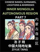 Inner Mongolia Autonomous Region (Part 7)- Mandarin Chinese Names, Surnames, Locations & Addresses, Learn Simple Chinese Characters, Words, Sentences with Simplified Characters, English and Pinyin