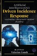 AI Driven Incidence Response