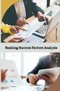 Banking Success Factors Analysis