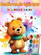 Bedårande björnar - Målarbok för barn - Kreativa och roliga scener med skrattande björnar