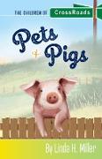 Pets & Pigs