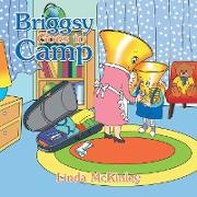 Briggsy Goes To Camp