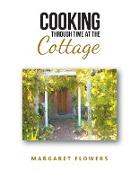 Cooking Through Time At The Cottage