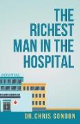 The Richest Man in the Hospital