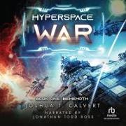 Hyperspace War: Behemoth