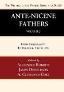 Ante-Nicene Fathers: Translations of the Writings of the Fathers Down to A.D. 325, Volume 3