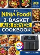 The Ninja Foodi 2-Basket Air Fryer Cookbook