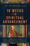 10 Weeks to Spiritual Advancement