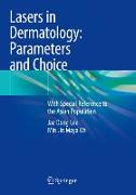 Lasers in Dermatology: Parameters and Choice