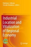 Industrial Location and Vitalization of Regional Economy