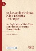 Understanding Political Public Relations Techniques