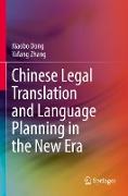 Chinese Legal Translation and Language Planning in the New Era