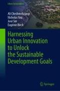 Harnessing Urban Innovation to Unlock the Sustainable Development Goals