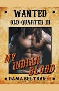 My Indian Blood