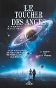 Le Toucher Des Anges - La Magie De La Guérison Céleste