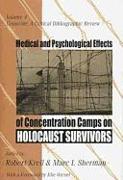 Medical and Psychological Effects of Concentration Camps on Holocaust Survivors