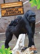 Gorillas (Les Gorilles) Bilingual Eng/Fre