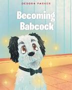 Becoming Babcock