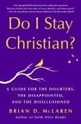 Do I Stay Christian?