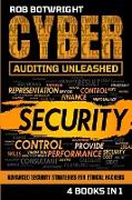 Cyber Auditing Unleashed