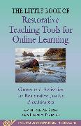 Little Book of Restorative Teaching Tools for Online Learning