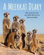 A Meerkat Diary