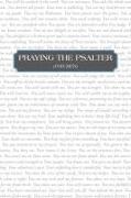 Praying the Psalter (FOR MEN)