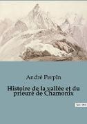 Histoire de la vallée et du prieuré de Chamonix