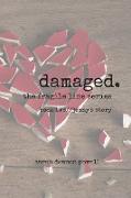 Damaged