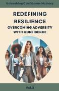 Redefining Resilience