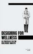 Designing for Wellness