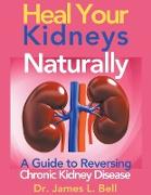 Heal Your Kidneys Naturally