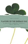 Flavors of the Emerald Isle