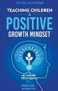 Teaching Children a Positive Growth Mindset