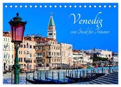 Venedig - eine Stadt für Träumer (Tischkalender 2024 DIN A5 quer), CALVENDO Monatskalender