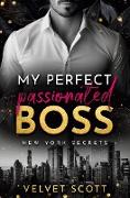 My perfect passionated Boss
