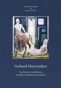 Gerhard Meyerratken. Von Menschen und Räumen