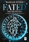 Fated - Die Erlösung - Zweiter Band der Im Bann des Schicksals-Reihe
