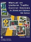 Manual on Uniform Traffic Control Devices for Streets and Highways 11th Edition
