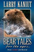 Bear Tales for the Ages