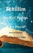 Tehillim - Book of Psalms - Hebrew Bible