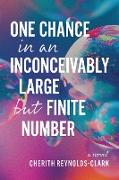 One Chance in an Inconceivably Large but Finite Number