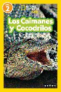 National Geographic Readers Los Caimanes y Cocodrilos (Nivel 2)
