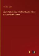 Analecta Lutherana: Briefe und Actenstücke zur Geschichte Luthers