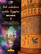 Det underbara antika Egypten - Kreativ målarbok för entusiaster av antika civilisationer