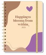 Happiness blooms from within Spiral-Kalenderbuch A5 2025